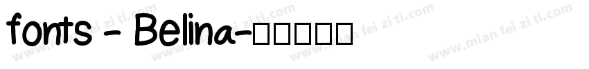 fonts - Belina字体转换